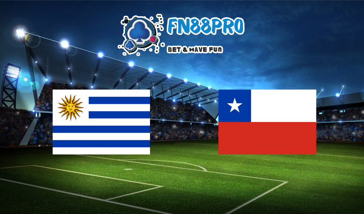 ทาย ผล บอล วัน นี้ Uruguay vs Chile, 05:45 – 09/10/2020
