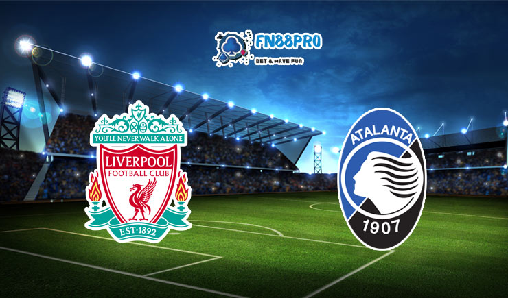 ทาย ผล บอล วัน นี้ Liverpool vs Atalanta, 03:00 – 26/11/2020