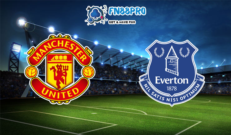 ทาย ผล บอล วัน นี้ Manchester United vs Everton, 03:00 – 07/02